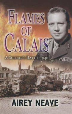 Flames of Calais (eBook, ePUB) - Neave, Airey