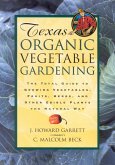 Texas Organic Vegetable Gardening (eBook, ePUB)