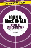 Where is Janice Gantry? (eBook, ePUB)