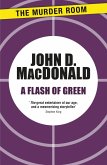 A Flash of Green (eBook, ePUB)