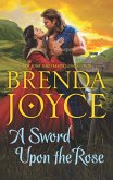 A Sword Upon the Rose (eBook, ePUB)