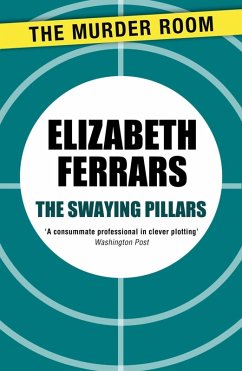 The Swaying Pillars (eBook, ePUB) - Ferrars, Elizabeth