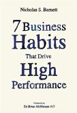 7 Business Habits That Drive High Performance (eBook, ePUB) 7 Business Habits That Drive High Performance (eBook, ePUB)