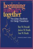 Beginning Ministry Together (eBook, ePUB)