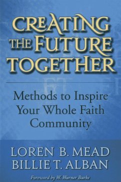 Creating the Future Together (eBook, ePUB) - Mead, Loren B.; Alban, Billie T.