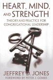 Heart, Mind, and Strength (eBook, ePUB)