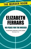 No Peace for the Wicked (eBook, ePUB)