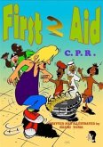 First 2 Aid C.P.R. (eBook, ePUB)