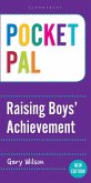 Pocket PAL: Raising Boys' Achievement (eBook, ePUB)
