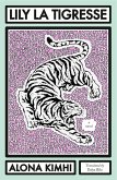 Lily la Tigresse (eBook, ePUB) Lily la Tigresse (eBook, ePUB)