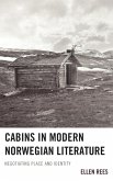 Cabins in Modern Norwegian Literature (eBook, ePUB)