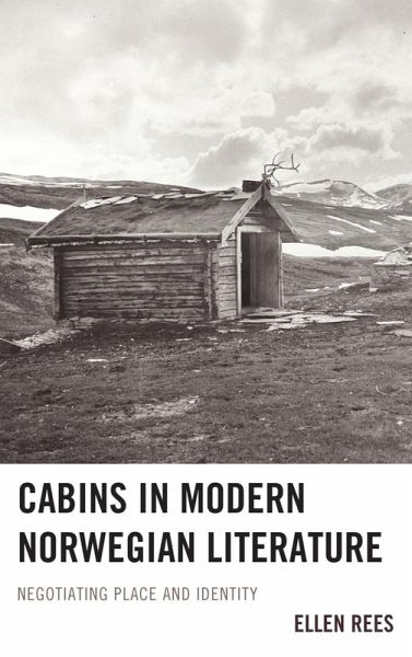 Cabins in Modern Norwegian Literature (eBook, ePUB)