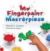 My Fingerpaint Masterpiece (eBook, ePUB)