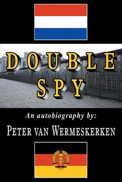 Double Spy (eBook, ePUB) - Peter van Wermeskerken