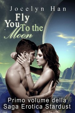 Cover Fly You To The Moon (eBook, ePUB)