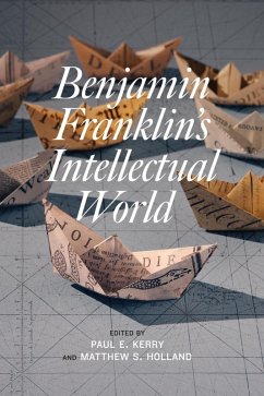 Benjamin Franklin's Intellectual World (eBook, ePUB)