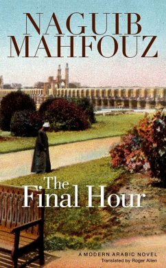 Final Hour (eBook, ePUB) - Mahfouz, Naguib