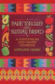 False Tongues and Sunday Bread (eBook, ePUB)