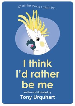 Cover I Think I'd Rather Be Me (eBook, ePUB)