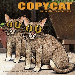 Copycat: and a Litter of Other Cats (eBook, ePUB) - Yow, David