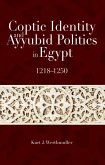 Coptic Identity and Ayyubid Politics in Egypt, 1218-1250 (eBook, ePUB)