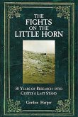 Fights on the Little Horn (eBook, ePUB)