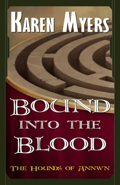 Bound into the Blood (eBook, ePUB) - Myers, Karen