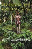 Legend of the Walking Dead (eBook, ePUB) Legend of the Walking Dead (eBook, ePUB)