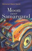Moon over Samarqand (eBook, PDF)