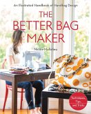 Better Bag Maker (eBook, ePUB)