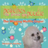 Peaches the Private Eye Poodle (eBook, ePUB)