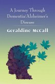Journey Through Dementia/Alzheimer's Disease (eBook, ePUB)