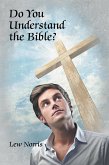 Do You Understand the Bible? (eBook, ePUB)