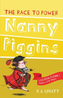 Nanny Piggins and the Race to Power 8 (eBook, ePUB) - Spratt, R. A.