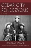 Cedar City Rendezvous (eBook, ePUB) Cedar City Rendezvous (eBook, ePUB)