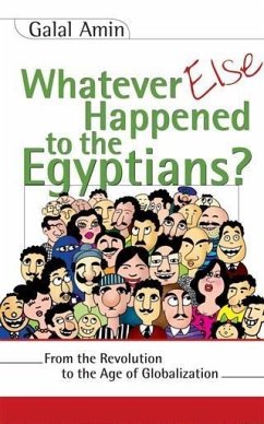 Whatever Else Happened to the Egyptians? (eBook, PDF) - Amin, Galal