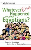Whatever Else Happened to the Egyptians? (eBook, ePUB)