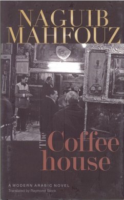 Coffeehouse (eBook, ePUB) - Mahfouz, Naguib