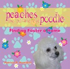 Peaches the Private Eye Poodle (eBook, ePUB)