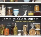 Jam It, Pickle It, Cure It (eBook, ePUB)