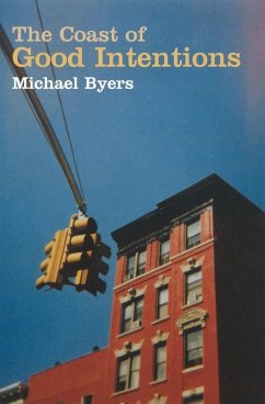 Coast Of Good Intentions (eBook, ePUB) - Byers, Michael Coast Of Good Intentions (eBook, ePUB) - Byers, Michael