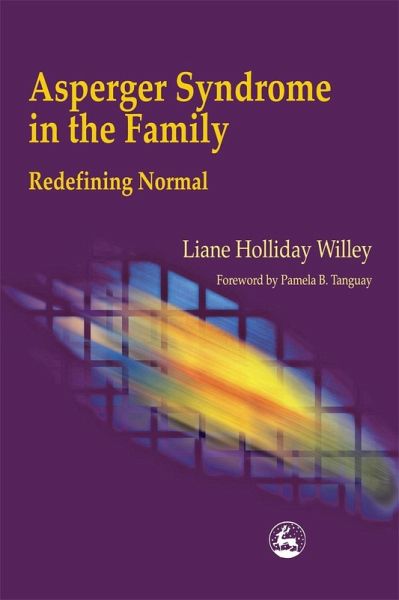 Asperger Syndrome in the Family (eBook, ePUB) Asperger Syndrome in the Family (eBook, ePUB)