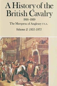 History of British Cavalry 1816-1919 (eBook, PDF) - Anglesey, Lord