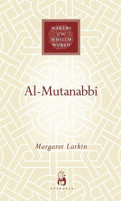 Al-Mutanabbi (eBook, ePUB) - Larkin, Margaret