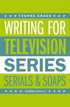 Writing for Television (eBook, ePUB) - Grace, Yvonne