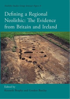 Defining a Regional Neolithic (eBook, ePUB) - Kenneth Brophy, Brophy; G. Barclay, Barclay