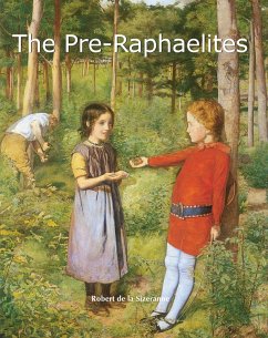 The Pre-Raphaelites (eBook, ePUB) - Sizeranne, Robert De La