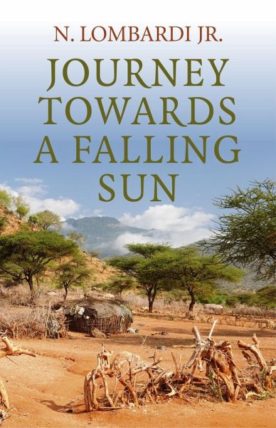Journey Towards a Falling Sun (eBook, ePUB) Journey Towards a Falling Sun (eBook, ePUB)