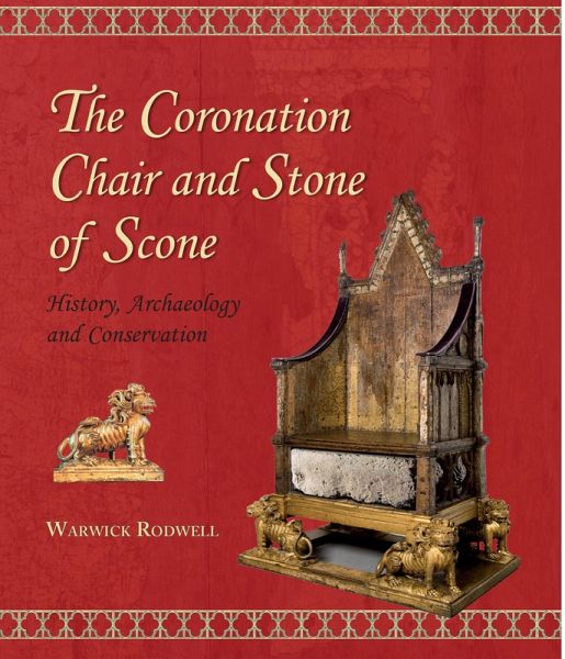 Coronation Chair and Stone of Scone (eBook, ePUB) Coronation Chair and Stone of Scone (eBook, ePUB)