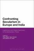 Confronting Secularism in Europe and India (eBook, ePUB)